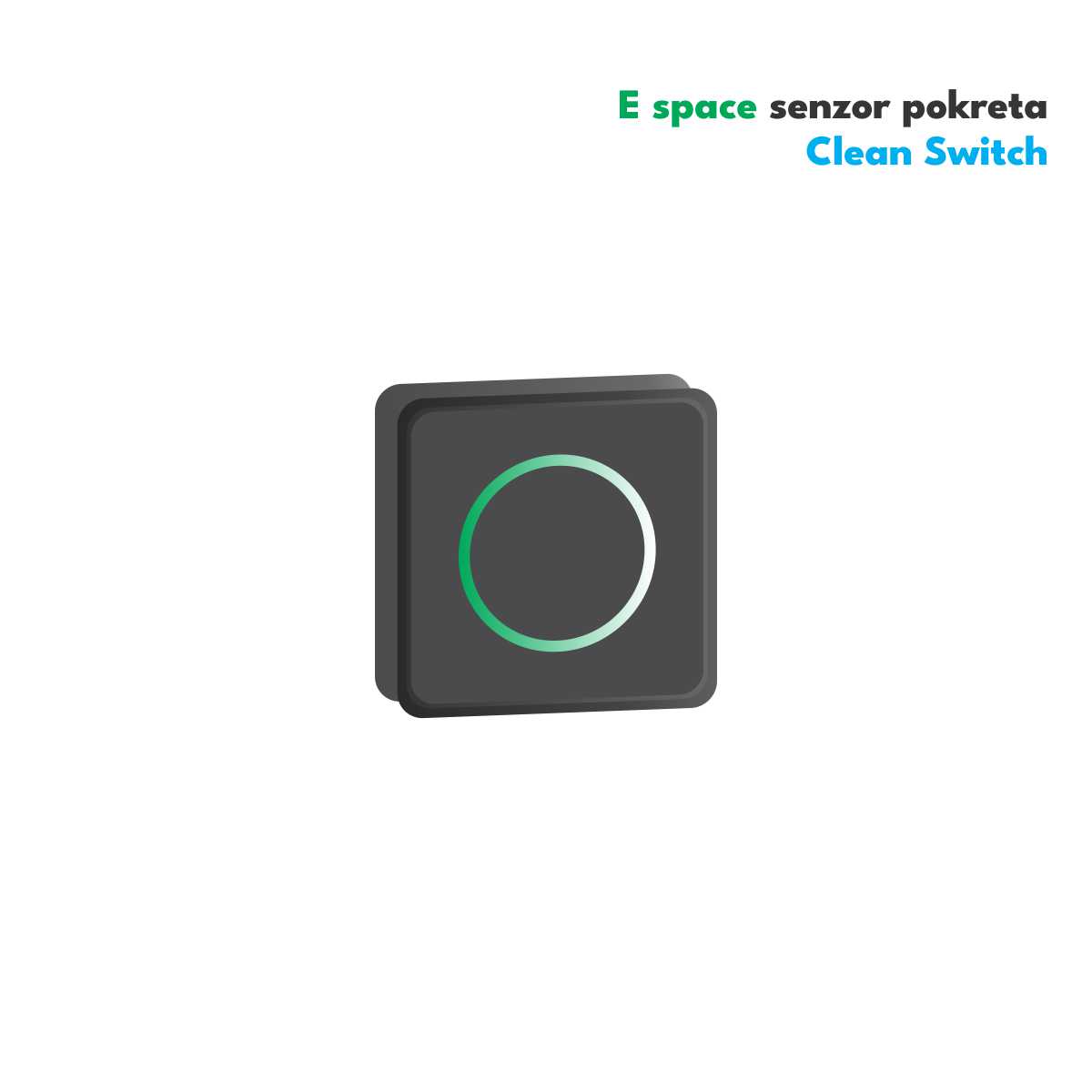 E Space Clean Swith senzor